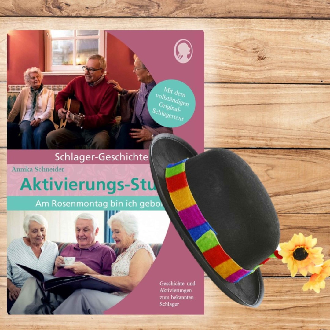 Cover des im Blogbeitrag „Närrisch bunt und märchenhaft“ vorgestellten Artikels mit dem Titel: Am Rosenmontag geboren – Schlagergeschichten Aktivierungsstunde