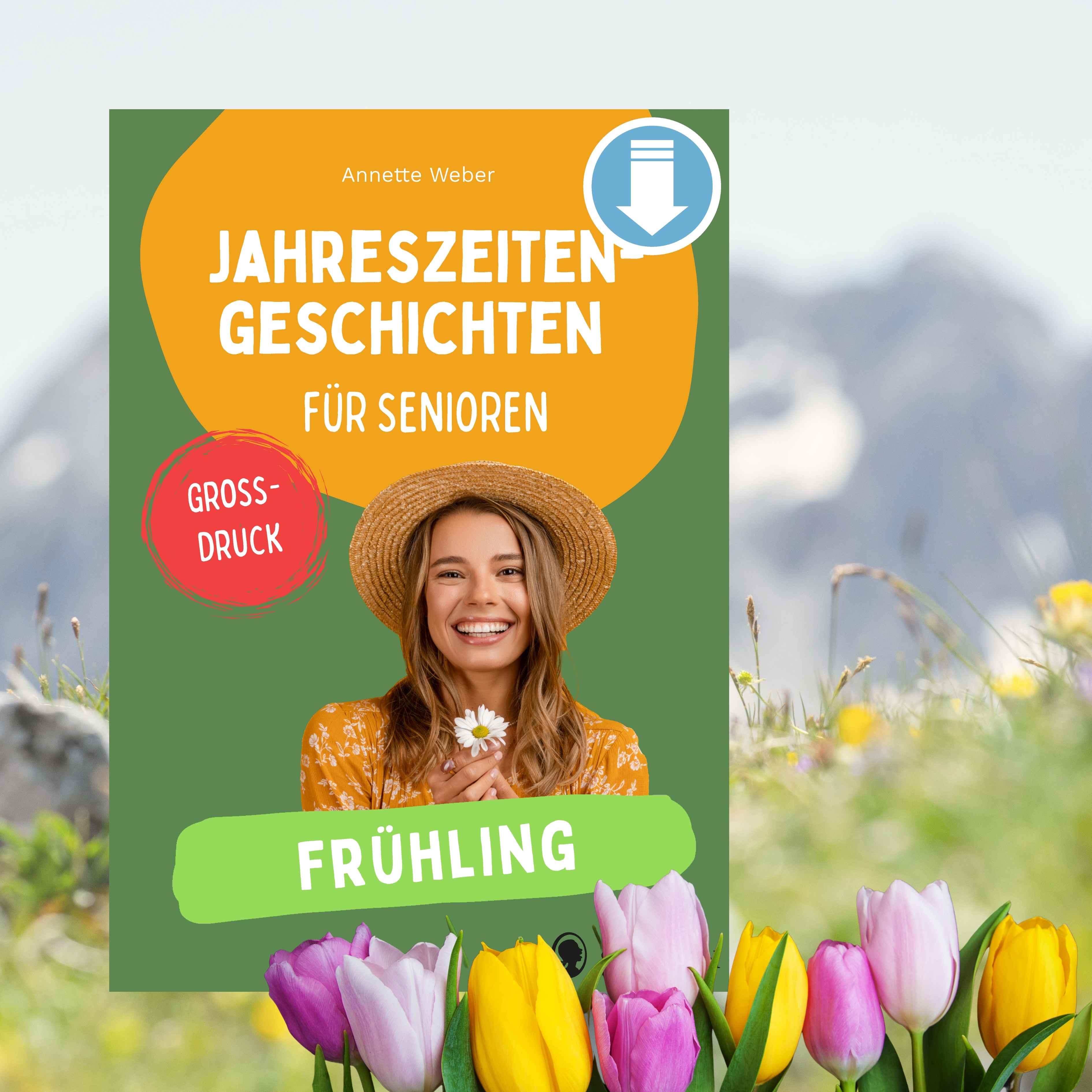 Cover des im Blogbeitrag „Osterfreuden im April“ vorgestellten Artikels mit dem Titel: Frühling – Jahreszeiten-Geschichten