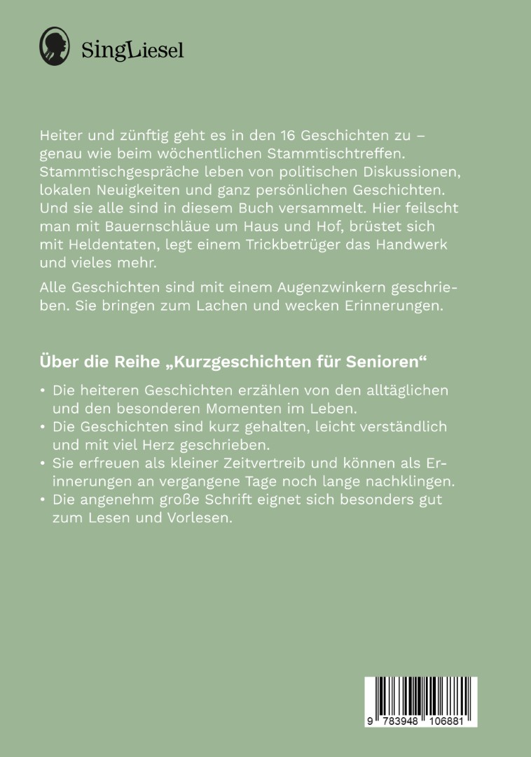 Rückseite des Buches ‚Kurzgeschichten für Senioren – Stammtischgespräche‘ von Annette Weber. Die Geschichten schildern alltägliche Situationen und regen zum Erinnern und Erzählen an. Sie eignen sich besonders für die biografische Aktivierung in der Senior
