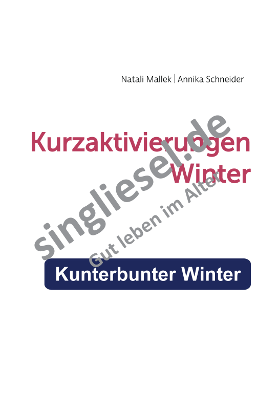 Beispielseiten aus der PDF Kurzaktivierung im Winter für Senioren mit Demenz - kreative Ideen für einen kunterbunten Winter Beispielseiten aus der PDF Kurzaktivierung im Winter für Senioren mit Demenz - kreative Ideen für einen kunterbunten Winter