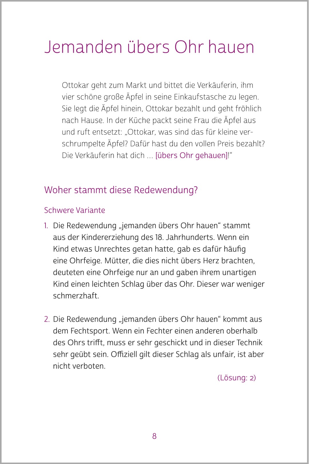 Beispielseite des Buchs „Rätselbuch der Redewendungen“ von Silke Hubrig, aus der SingLiesel kompakt Reihe. Es werden verschiedene Varianten des Rätsels „Jemanden übers Ohr hauen“ gezeigt.