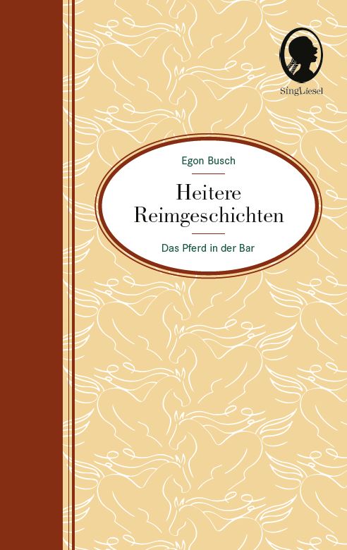 Buchcover: Heitere Reimgeschichten "Das Pferd in der Bar" - humorvolle Verse zur Aktivierung und Beschäftigungen Buchcover: Heitere Reimgeschichten "Das Pferd in der Bar" - humorvolle Verse zur Aktivierung und Beschäftigungen
