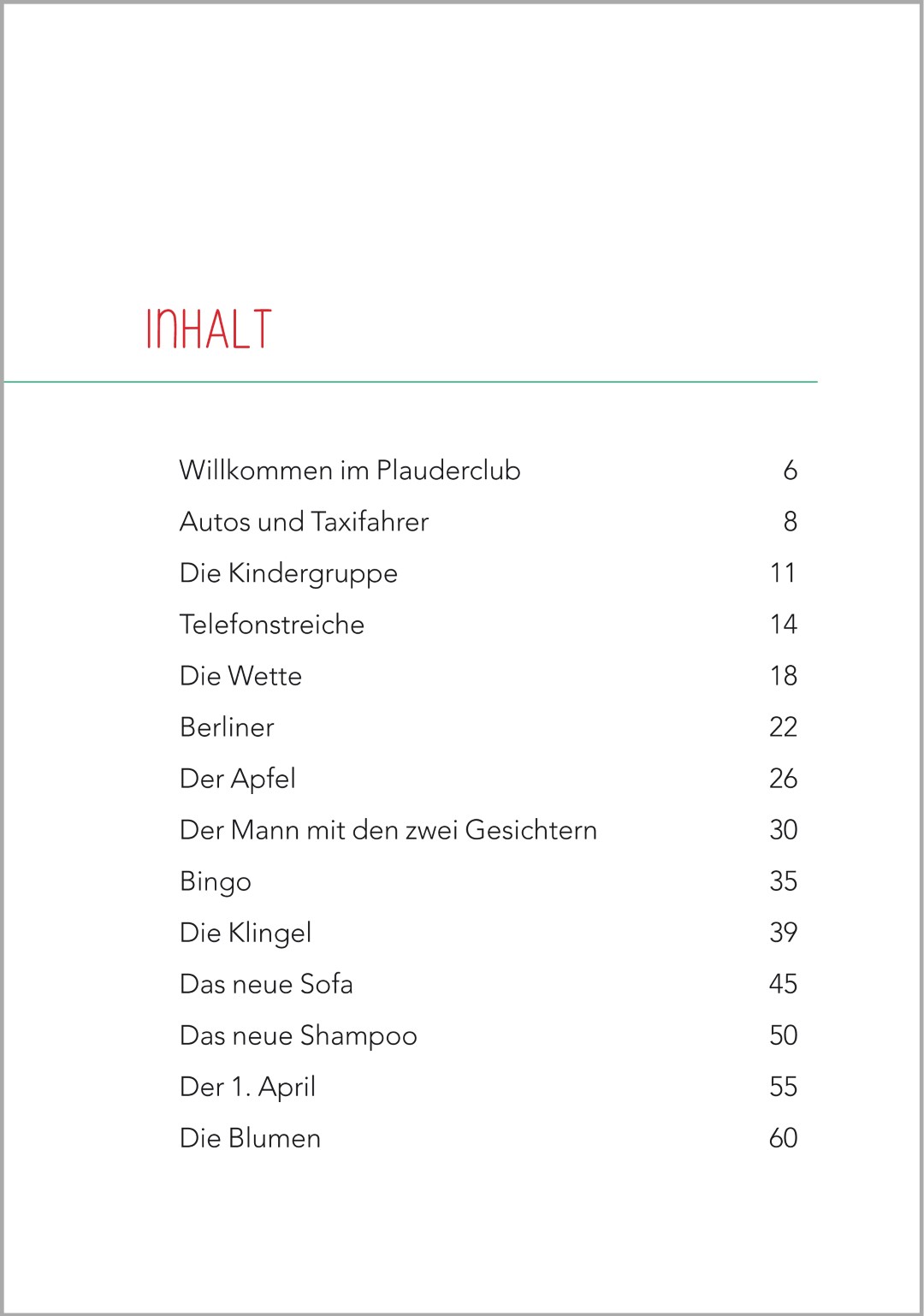Inhaltsverzeichnis des Buches ‚Kurzgeschichten für Senioren – Geschichten vom Plauderclub‘ von Silke Hubrig. Zur Auswahl stehen insgesamt 27 Erzählungen, die sich zum Vorlesen in der Seniorenbetreuung eignen.