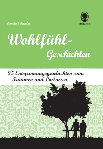 Wohlfuehl-Geschichen-fuer-Senioren-Vorlese-Geschichten-zum-Entspannen Wohlfühl-Geschichten