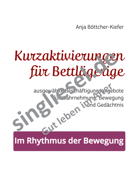 Beispielseiten aus Im Rhythmus der Bewegung - Kurzaktivierungen für bettlägerige Senioren mit Demenz als PDF-Download Beispielseiten aus Im Rhythmus der Bewegung - Kurzaktivierungen für bettlägerige Senioren mit Demenz als PDF-Download
