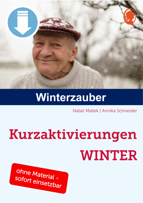 Cover: Kurzaktivierungen im Winter für Senioren mit Demenz –kreative Ideen zum Thema Winterzauber als PDF-Download Cover: Kurzaktivierungen im Winter für Senioren mit Demenz –kreative Ideen zum Thema Winterzauber als PDF-Download