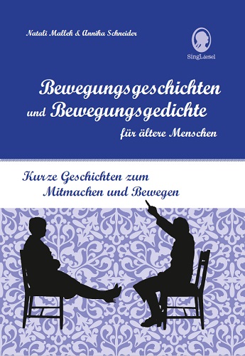 Buchcover: Bewegungsgeschichten und Bewegunsggedichte für Senioren mit Demenz - Ideen zur Sitzgymnastik