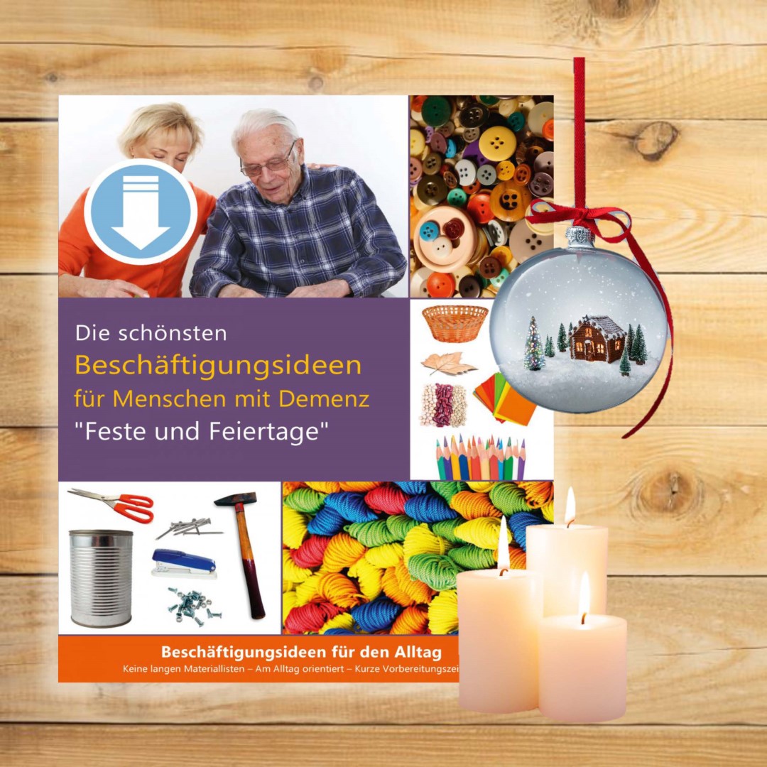 PDF-Cover zu „Die schönsten Beschäftigungsideen für Menschen mit Demenz. Feste und Feiertage“. Auf dem Cover sind eine Weihnachtskugel und Kerzen als Symbole für jahreszeitliche Aktivierungen.