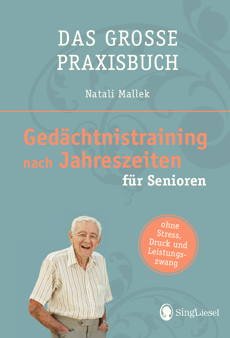 Buchcover: Das große Praxisbuch - Gedächtnistraining nach Jahreszeiten für Senioren mit Demenz