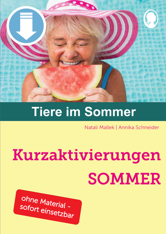 Cover: Kurzaktivierungen im Sommer ohne Material - Beschäftigung für Senioren zum Thema Tiere im Sommer als PDF Cover: Kurzaktivierungen im Sommer ohne Material - Beschäftigung für Senioren zum Thema Tiere im Sommer als PDF