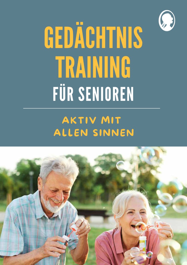 Buchcover von: Gedächtnistraining für Senioren – Aktiv mit allen Sinnen. Man sieht zwei ältere Menschen, die zusammen Seifenblasen blasen und lachen.