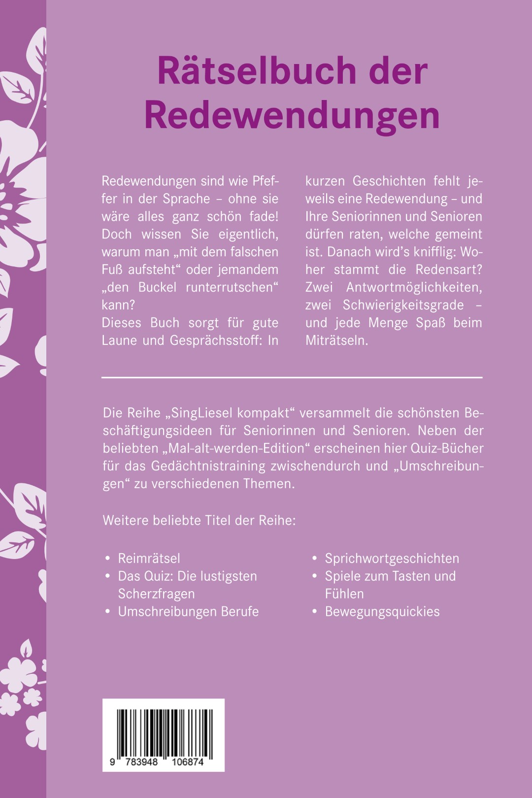 Rückseite des Buchs „Rätselbuch der Redewendungen“ von Silke Hubrig, aus der SingLiesel kompakt Reihe.