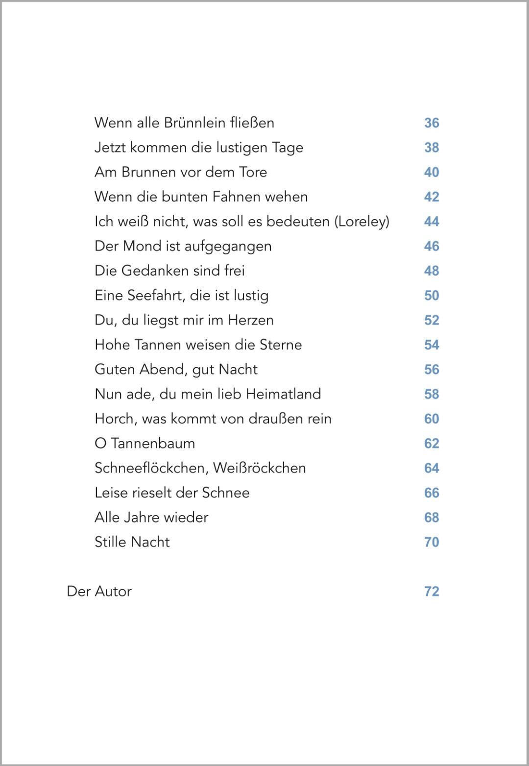Aus dem Buch Vier Akkorde, viele Lieder – Ukulele lernen leicht gemacht von Walter Seitz. Das Inhaltsverzeichnis präsentiert die verschiedene Lieder zum Nachspielen.