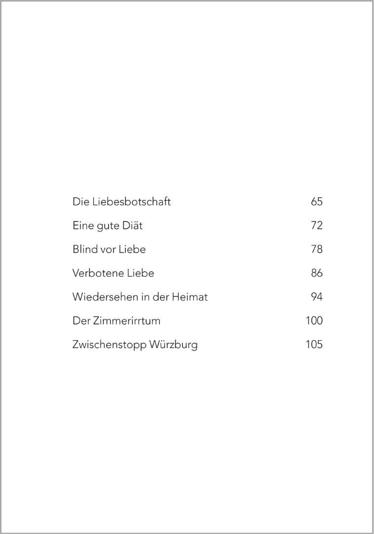 Inhaltsverzeichnis des Buches ‚Kurzgeschichten für Senioren – Liebesgeschichten‘ von Annette Weber. Zur Auswahl stehen sieben von insgesamt fünfzehn Erzählungen, die sich zum Vorlesen in der Seniorenbetreuung eignen.