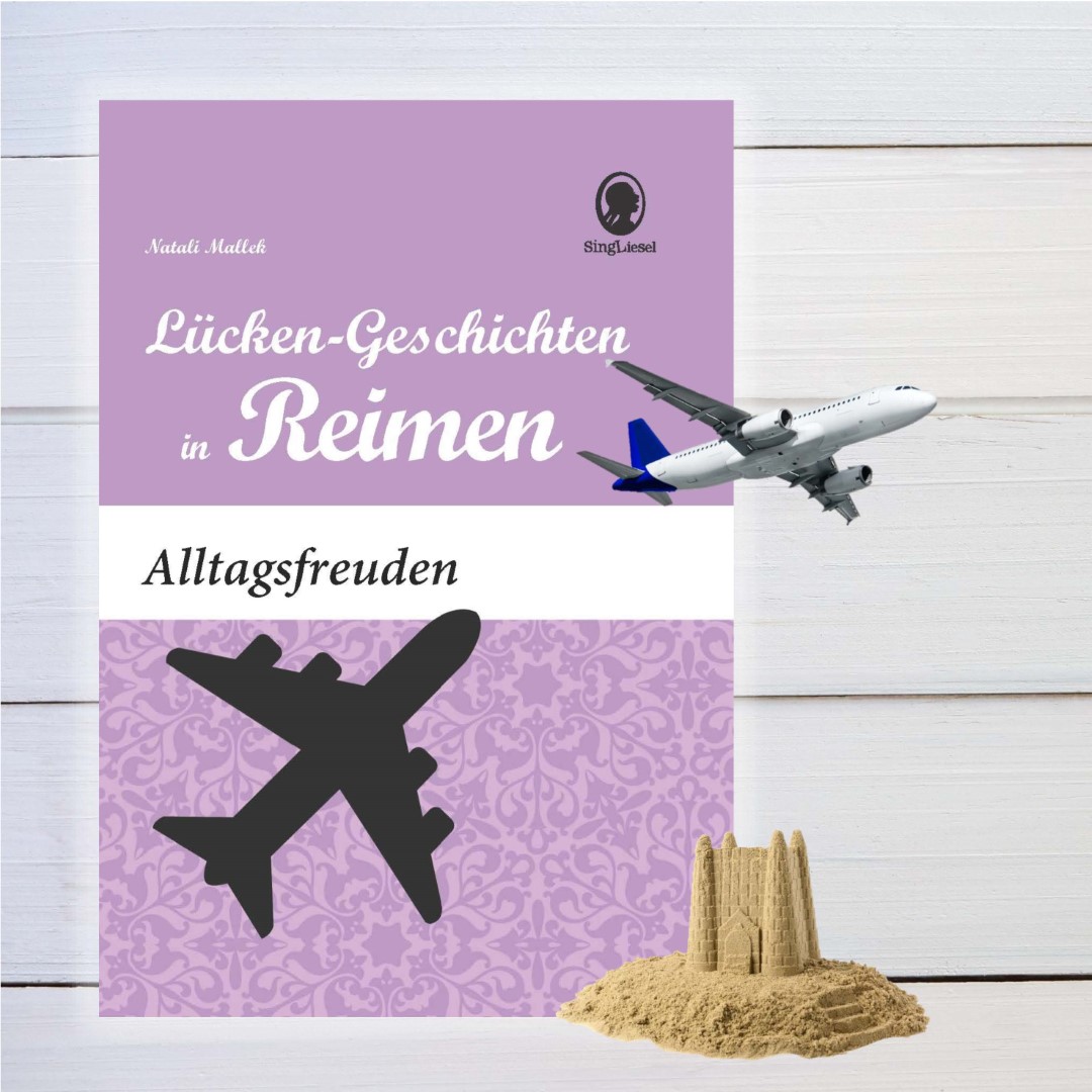 PDF-Cover zu „Lücken-Geschichten in Reimen. Alltagsfreuden“ für Senioren mit Demenz. Gezeigt werden ein Flugzeug und eine Sandburg als Symbole für eine Urlaubsreise.