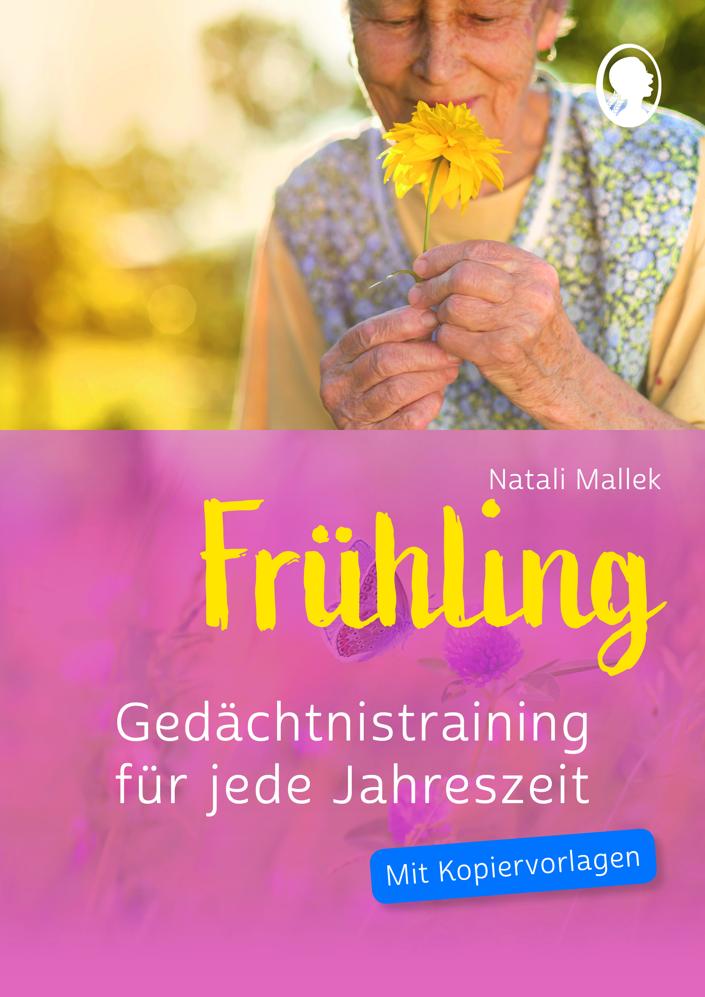 Buchcover: Gedächtnistraining für Senioren mit Demenz - Übungen für den Frühling mit Kopiervorlagen Buchcover: Gedächtnistraining für Senioren mit Demenz - Übungen für den Frühling mit Kopiervorlagen