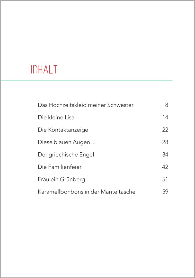 Inhaltsverzeichnis des Buches ‚Kurzgeschichten für Senioren – Liebesgeschichten‘ von Annette Weber. Zur Auswahl stehen acht von insgesamt fünfzehn Erzählungen, die sich zum Vorlesen in der Seniorenbetreuung eignen.