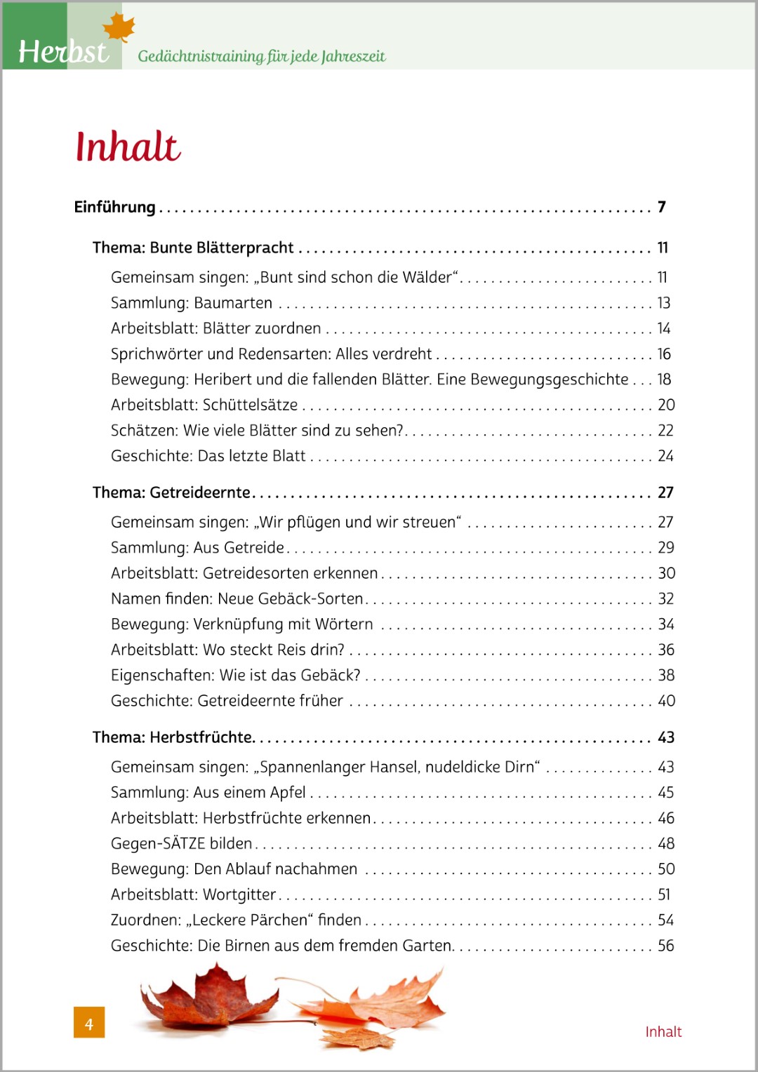 Aus dem Buch „Gedächtnistraining für jede Jahreszeit – Herbst“ von Natali Mallek. Das Inhaltsverzeichnis präsentiert die Themen „Bunte Blätterpracht“, „Getreideernte“ und „Herbstfrüchte“.