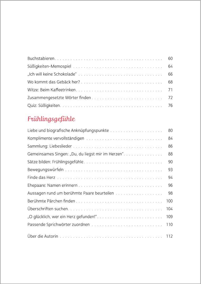 Inhaltsverzeichnis von Gedächtnistraining für Senioren –Gedächtnisübungen für gute Laune. Das Inhaltsverzeichnis präsentiert das Thema „Frühlingsgefühle“, welches gezielt auf die Interessen von Senioren abgestimmt ist.