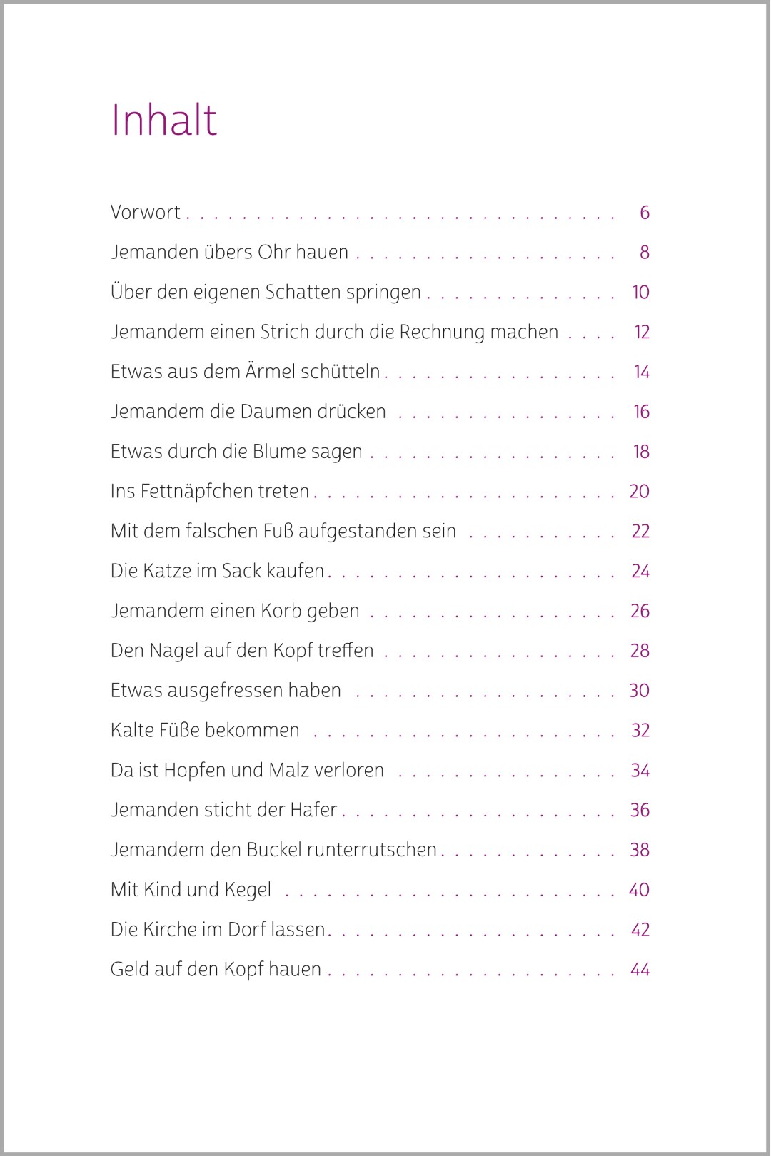Inhaltsverzeichnis des Buchs „Rätselbuch der Redewendungen“ von Silke Hubrig, aus der SingLiesel kompakt Reihe. Insgesamt sind über 30 Rätsel enthalten.