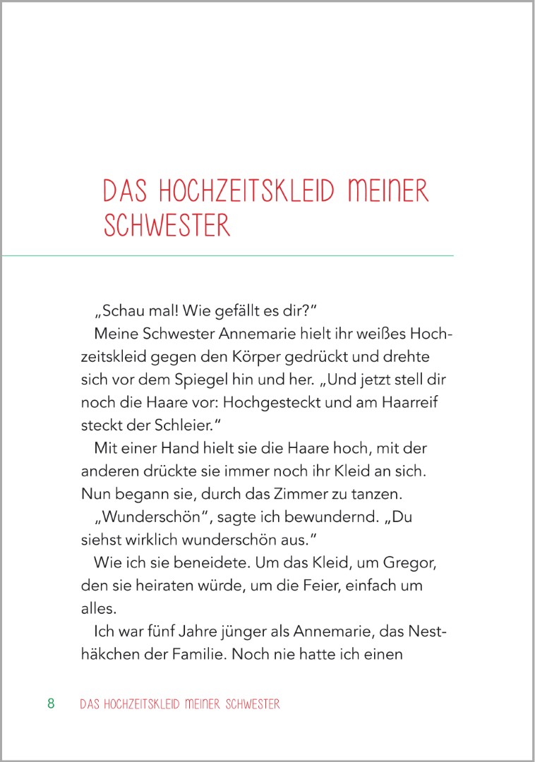 Beispielseite aus der Kurzgeschichte ‚Die Hochzeit meiner Schwester‘ aus dem Buch ‚Kurzgeschichten für Senioren – Liebesgeschichten‘ von Annette Weber. Die Geschichte ist in seniorengerechtem Großdruck gesetzt.