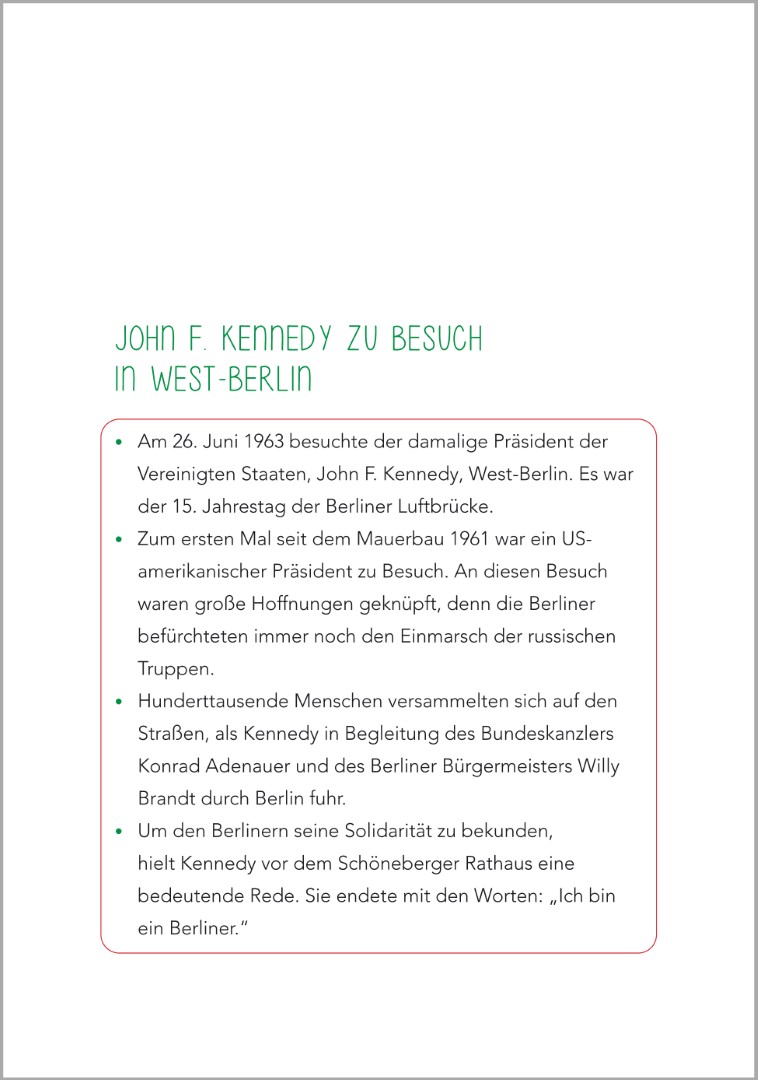  Beispielseite aus dem Buch ‚Geschichten aus den 60ern - Kurzgeschichten für Senioren‘. Die Geschichte basiert auf den Besuch von Kennedy in West-Berlin, weswegen davor die wichtigsten Punkte erläutert werden.
