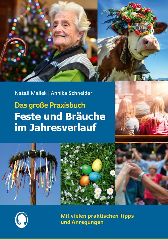 Feste-und-Braeuche-Aktivierungen-fuer-Senioren-Praxisbuch-Umschlag Feste und Bräuche. Aktivierungen für Senioren. Praxisbuch. Umschlag