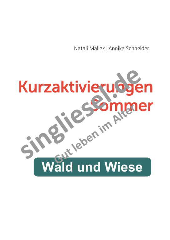 Beispielseiten der PDF: Kurzaktivierungen im Sommer - Beschätigungen für Senioren zum Thema Wald und Wiese Beispielseiten der PDF: Kurzaktivierungen im Sommer - Beschätigungen für Senioren zum Thema Wald und Wiese