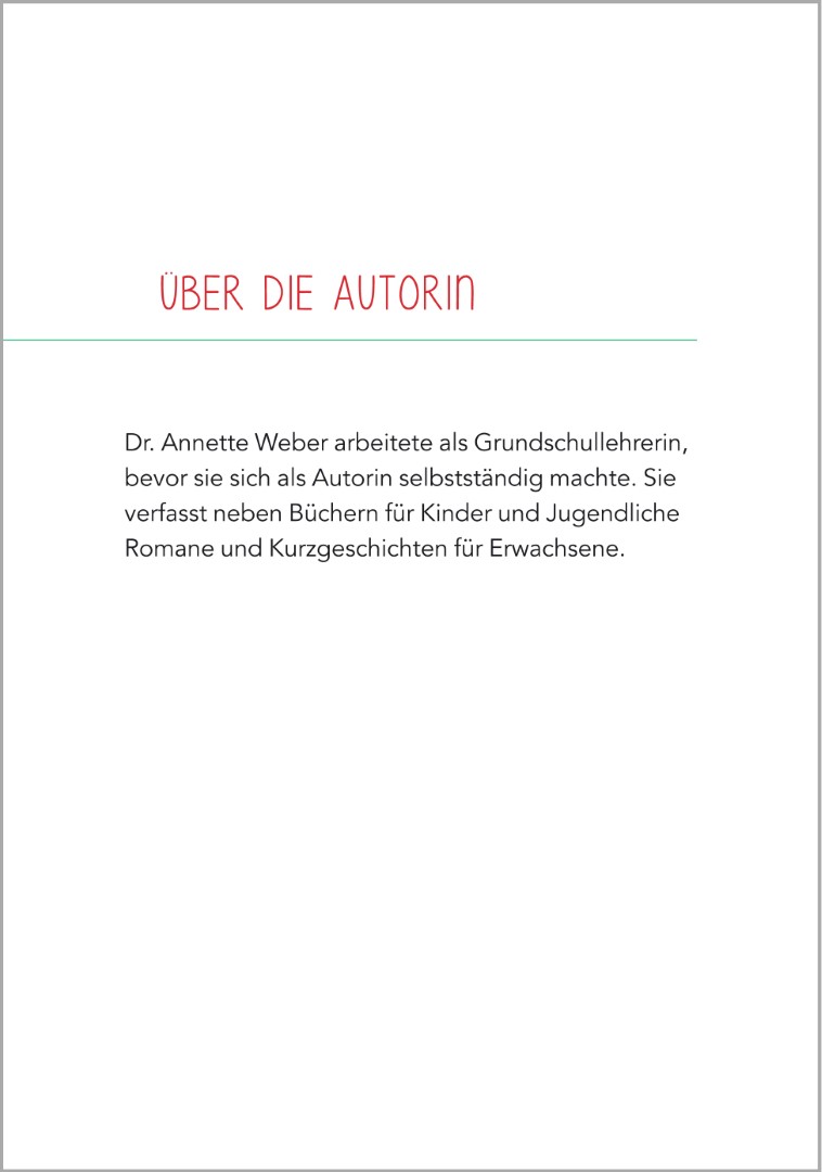 Abschnitt "Über die Autorin" des Titels "Kurzgeschichten für Senioren - Liebesgeschichten" von Annette Weber. Sie war zuvor als Grundschullehrerin tätig und verfasste auch Bücher für Kinder und Jugendliche.