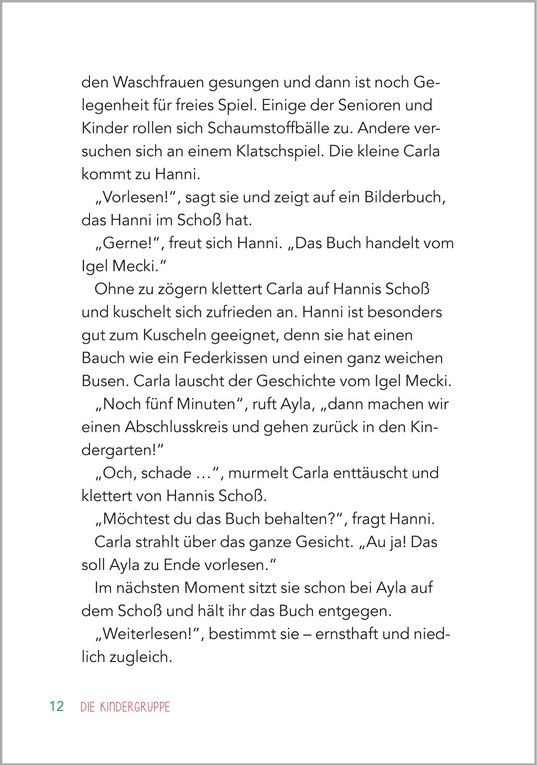 Beispielseite aus der Geschichte ‚Die Kindergruppe‘ im Buch ‚Kurzgeschichten für Senioren‘. Die Geschichte behandelt Alltagssituationen der Plaudergruppe. Die Geschichte ist im Großdruck gestaltet.