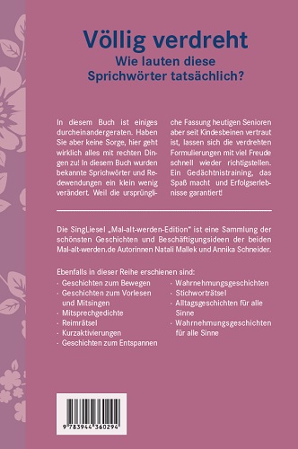Voellig_verdreht_MAW_Band_11-2 Völlig vedreht. Wie lautet dieses Sprichwort tatsächlich. Mal-alt-werden-Edition Band 11. Für Senioren. Beschreibung