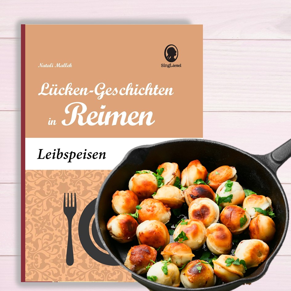 Buchcover: Lückengeschichte in Reimen über Leibspeisen – Aktivierung zum Mitraten für Senioren als PDF-Download Buchcover: Lückengeschichte in Reimen über Leibspeisen – Aktivierung zum Mitraten für Senioren als PDF-Download