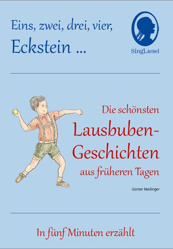 Buchcover: Die schönsten Lausbuben-Geschichten. humorvolle Kurzgeschichten für Senioren mit Demenz zum Vorlesen
