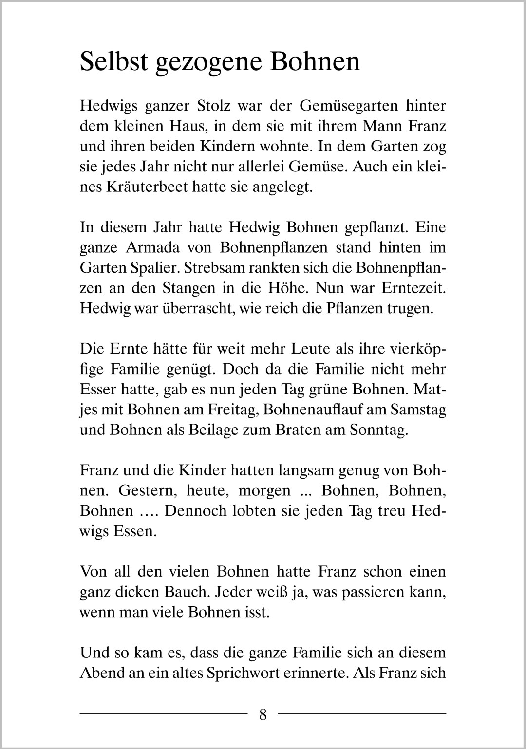 Beispielseite aus „Die schönsten Sprichwortgeschichten zum Lachen und Schmunzeln“ mit der Kurzgeschichte „Selbst gezogene Bohnen“ zum Vorlesen und Miträtseln.