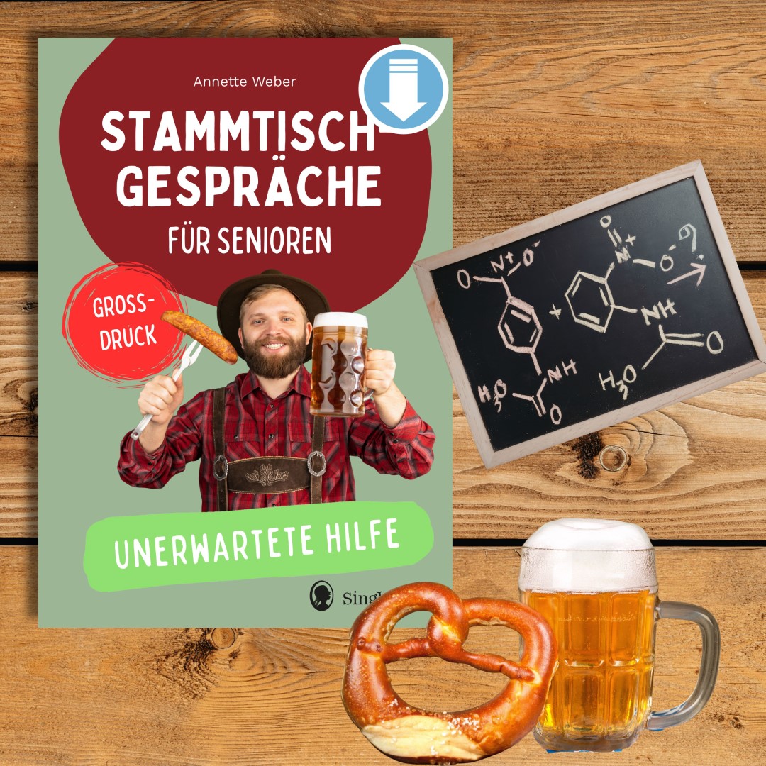 Stammtischgespäche für Senioren – Unerwartete Hilfe (Sofort-Download als PDF)