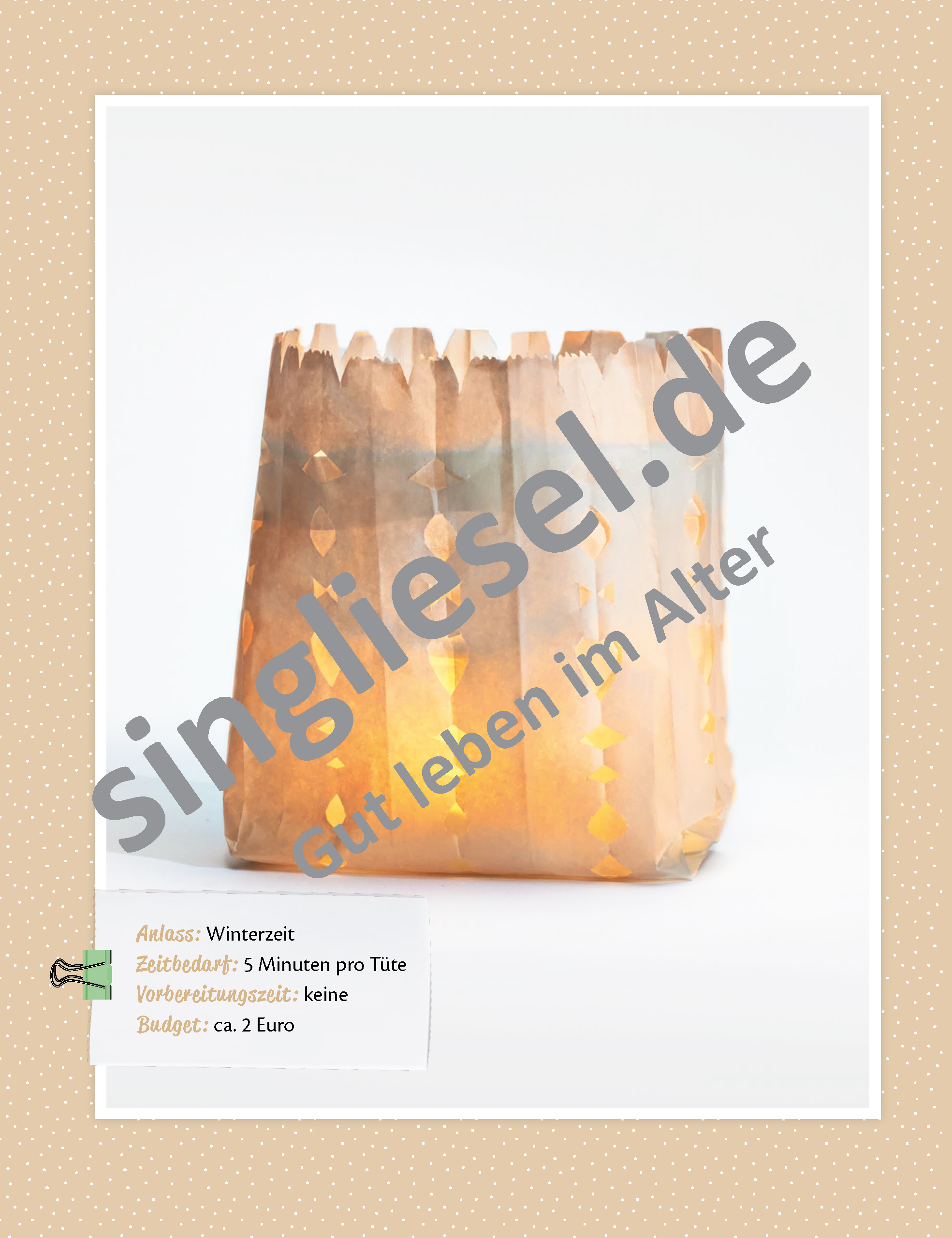 Beispielbild: Bastelanleitung für eine Lichttüte - Kreatives Gestalten für Senioren mit Demenz als PDF-Download Beispielbild: Bastelanleitung für eine Lichttüte - Kreatives Gestalten für Senioren mit Demenz als PDF-Download