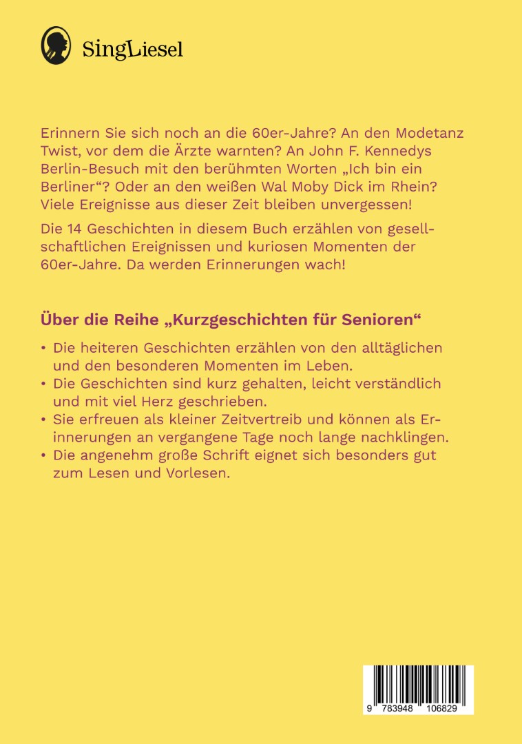  Rückseite des Buches "Geschichten aus den 60ern - Kurzgeschichten für Senioren". Verschiedene Trends und Ereignisse der damaligen Zeit dienen als Vorlage. 