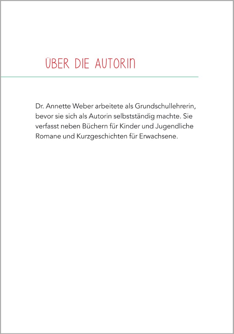 Abschnitt "Über die Autorin" des Titels "Geschichten aus den 60ern - Kurzgeschichten für Senioren" von Annette Weber. Sie war zuvor als Grundschullehrerin tätig und verfasste auch Bücher für Kinder und Jugendliche.