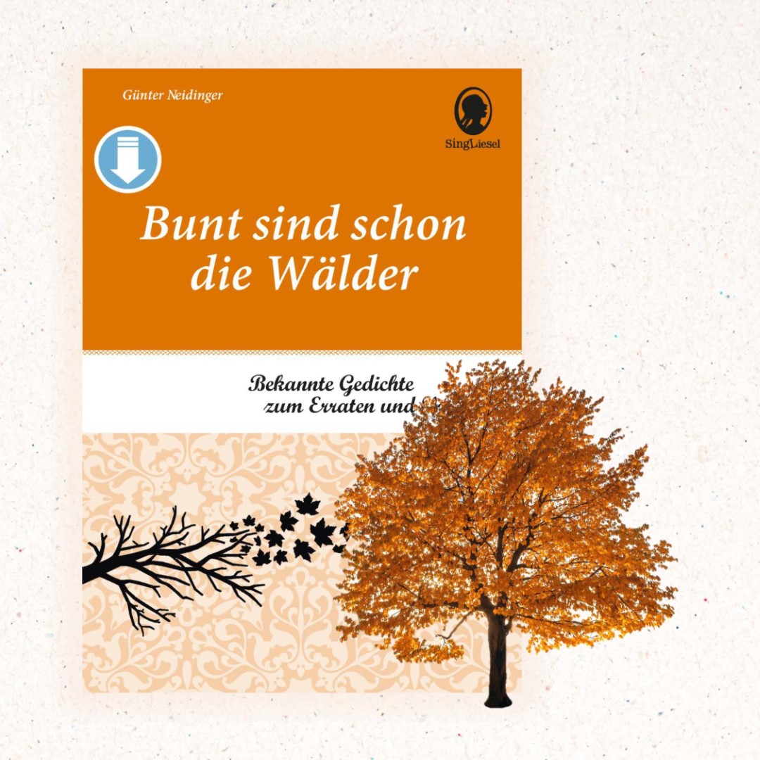PDF-Cover zu „Bunt sind schon die Wälder“. Enthalten sind bekannte Gedichte zum Erraten und Vorlesen für Senioren mit Demenz.