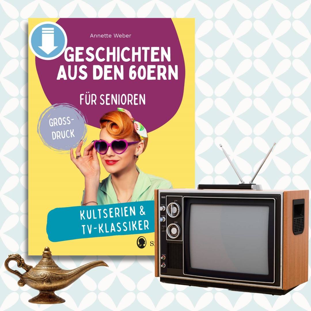 Kultserien & TV-Klassiker – Geschichten aus den 60ern (Sofort-Download als PDF)