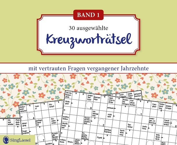 Cover: Kreuzworträtsel für Senioren - Fragen aus vergangenen Jahrzehnten für das Gedächtnistraining - Band 1 Cover: Kreuzworträtsel für Senioren - Fragen aus vergangenen Jahrzehnten für das Gedächtnistraining - Band 1