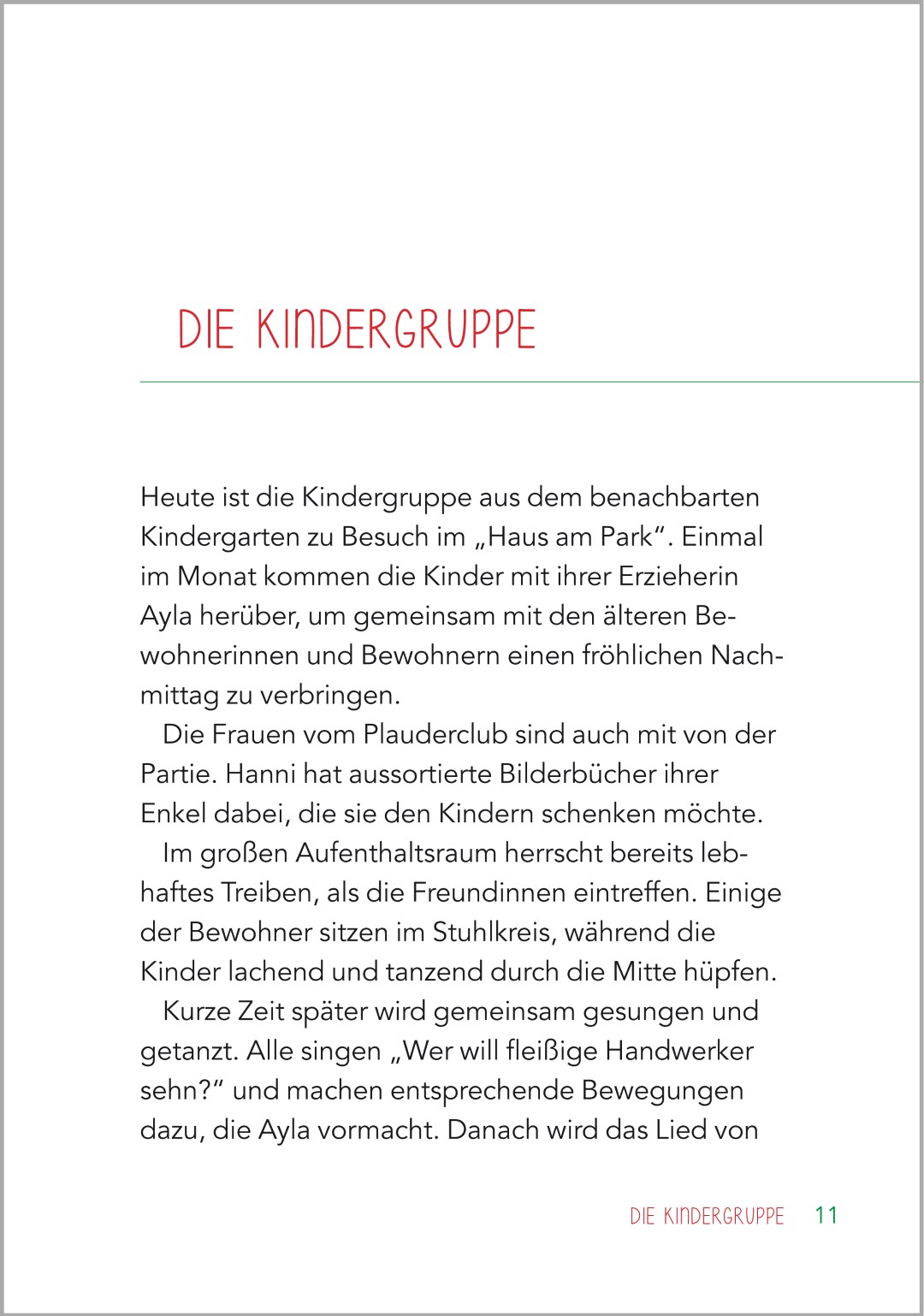 Beispielseite aus der Geschichte ‚Die Kindergruppe‘ im Buch ‚Kurzgeschichten für Senioren‘. Die Geschichte behandelt Alltagssituationen der Plaudergruppe. Die Geschichte ist im Großdruck gestaltet.