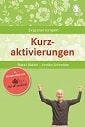 Kurzaktivierungen (mal-alt-werden-Edition Band 5)