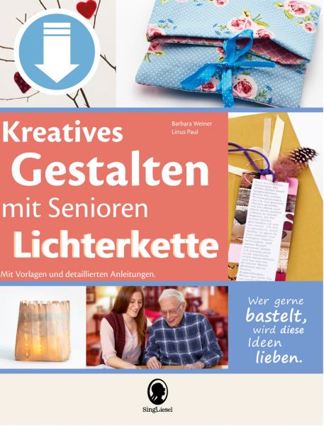 Kreatives Gestalten mit Senioren - Lichterkette mit Vorlagen und Anleitungen